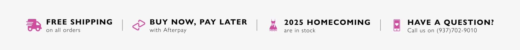 Image banner showcasing free shipping on all orders, afterpay, homecoming 2025 wording and the phone number of the store